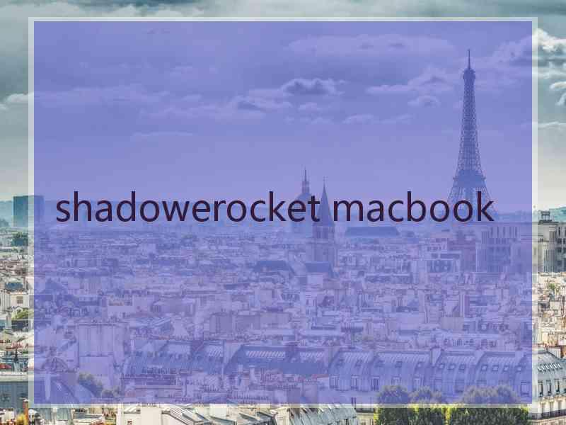 shadowerocket macbook