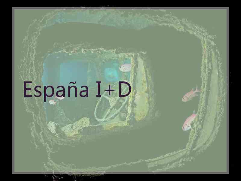 España I+D