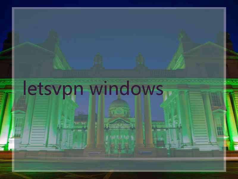 letsvpn windows