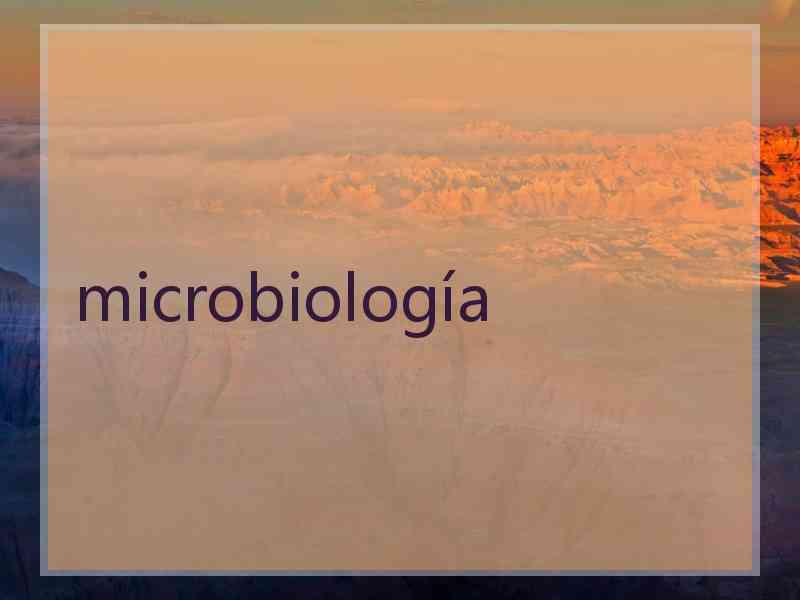 microbiología