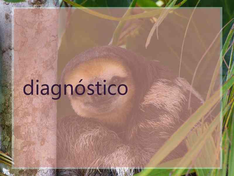 diagnóstico